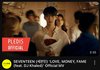 세븐틴 신곡 “LOVE,MONEY,FAME” 어때?