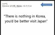 한국 볼 거 하나도 없는데? 차라리 일본 가!