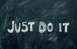 Just do it