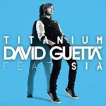 david guetta feat. <b>sia</b> - titanium