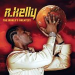 I Decided - R. Kelly (베스트 The World`s...