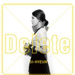 시현의 digital single‘delete’전격 발매!! 2012년...