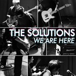 THE SOLUTIONS concert '<b>WE</b> ARE HERE' 