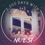 [뉴이스트] 뉴이스트가 2000일이라니!
