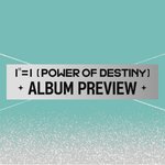 워너원 “1¹¹=1(POWER <b>OF</b> DESTINY)” 앨범 미리듣기