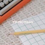 [NCT드림] <b>to</b>. nctzen