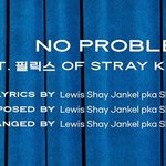 [스키즈] 노프라블럼 스포 모음