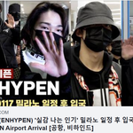 [이상형] 엔하이픈 '실감 나는 인기' 밀라노 <b>일정</b> 후 입국