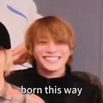 born this <b>way</b>