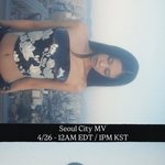 와 내일 제니 <b>서울시티</b> 뮤비나온대ㅋㅋㅋㅋ