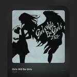 있지 “<b>Girls</b> Will Be <b>Girls</b>" 어때?