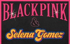 블핑X셀레나 고메즈